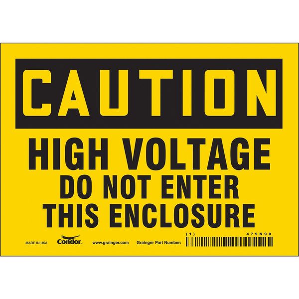 Safety Sign, 5 in Height, 7 in Width, Vinyl, Horizontal Rectangle, English, 479N90