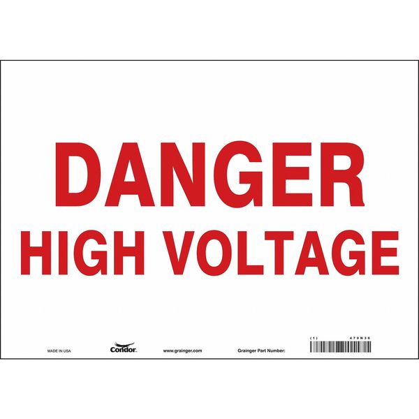 Safety Sign, 10 in Height, 14 in Width, Vinyl, Horizontal Rectangle, English, 479N36