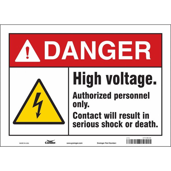 Safety Sign, 10 in Height, 14 in Width, Vinyl, Horizontal Rectangle, English, 479R80