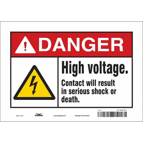 Safety Sign, 7 in Height, 10 in Width, Vinyl, Vertical Rectangle, English, 479R93