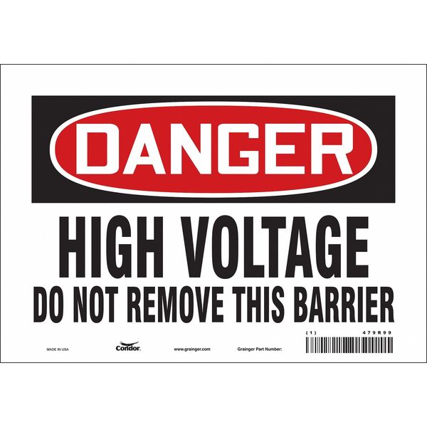 Safety Sign, 7 in Height, 10 in Width, Vinyl, Vertical Rectangle, English, 479R99