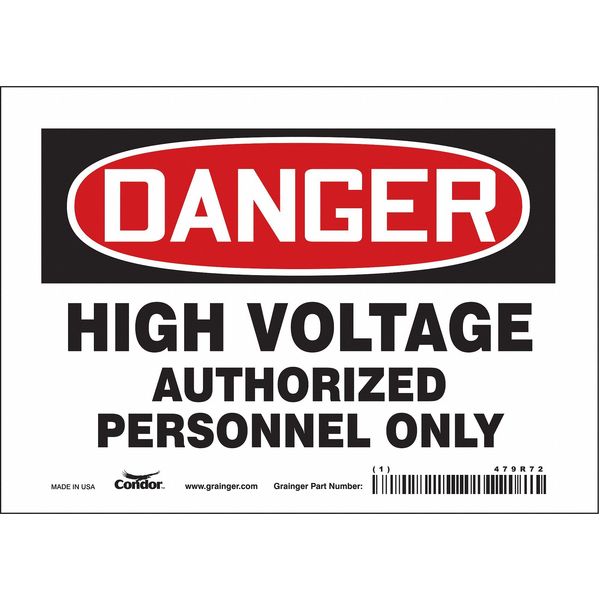 Safety Sign, 5 in Height, 7 in Width, Vinyl, Horizontal Rectangle, English, 479R72