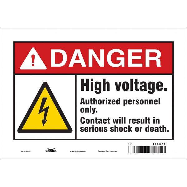 Safety Sign, 7 in Height, 10 in Width, Vinyl, Vertical Rectangle, English, 479R79