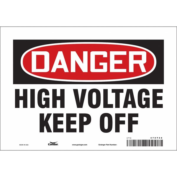 Safety Sign, 7 in Height, 10 in Width, Vinyl, Vertical Rectangle, English, 479T56