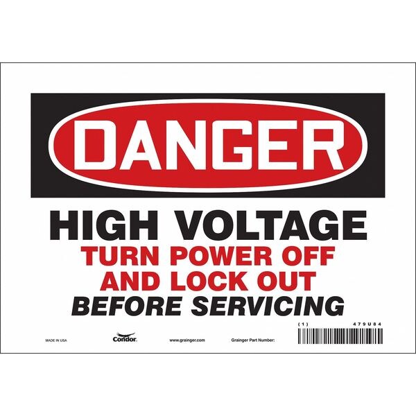 Safety Sign, 7 in Height, 10 in Width, Vinyl, Vertical Rectangle, English, 479U84