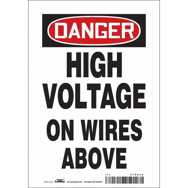 Safety Sign, 10 in Height, 7 in Width, Vinyl, Horizontal Rectangle, English, 479U40