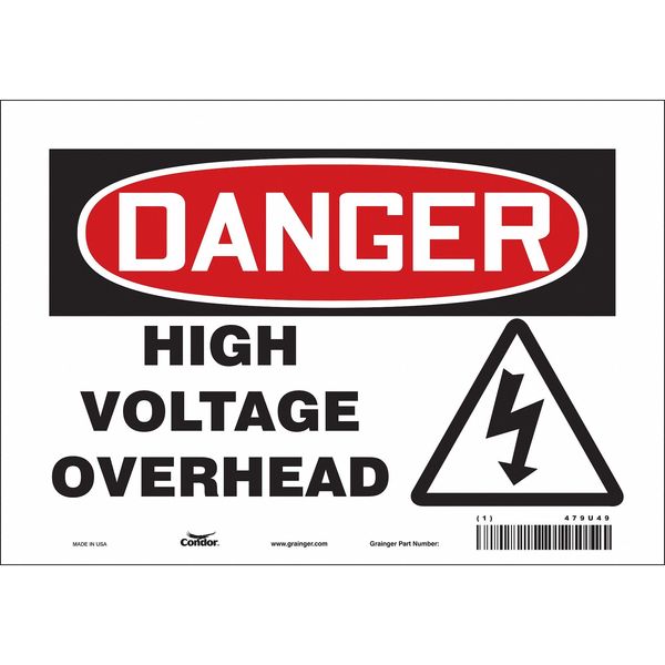 Safety Sign, 7 in Height, 10 in Width, Vinyl, Vertical Rectangle, English, 479U49