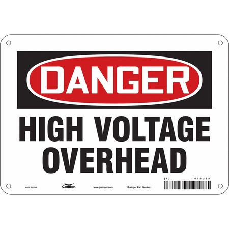 Safety Sign, 7 in Height, 10 in Width, Polyethylene, Vertical Rectangle, English, 479U55