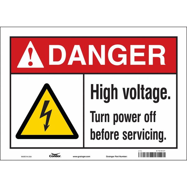 Safety Sign, 10 in Height, 14 in Width, Vinyl, Horizontal Rectangle, English, 479V07