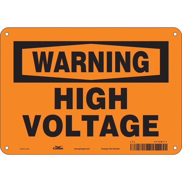 Safety Sign, 7 in Height, 10 in Width, Polyethylene, Vertical Rectangle, English, 479W77