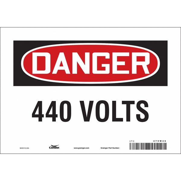 Safety Sign, 7 in Height, 10 in Width, Vinyl, Vertical Rectangle, English, 479W46