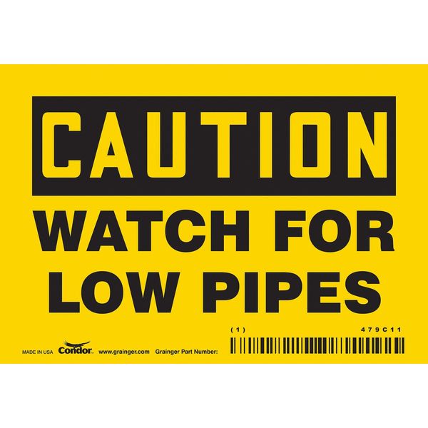 Safety Sign, 3 1/2 in Height, 5 in Width, Vinyl, Horizontal Rectangle, English, 479C11
