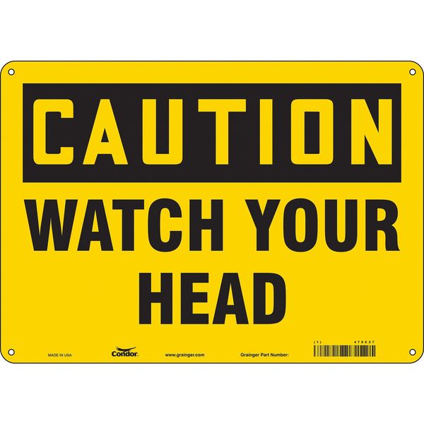 Safety Sign, 10 in Height, 14 in Width, Polyethylene, Horizontal Rectangle, English, 479C27
