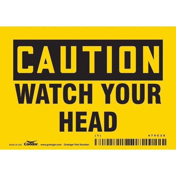 Safety Sign, 3 1/2 in Height, 5 in Width, Vinyl, Horizontal Rectangle, English, 479C28