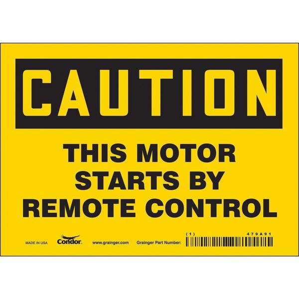 Safety Sign, 5 in Height, 7 in Width, Vinyl, Horizontal Rectangle, English, 479A91