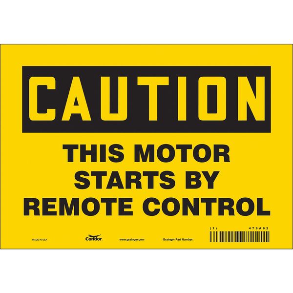 Safety Sign, 7 in Height, 10 in Width, Vinyl, Vertical Rectangle, English, 479A92