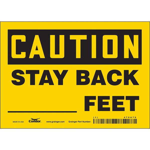 Safety Sign, 5 in Height, 7 in Width, Vinyl, Horizontal Rectangle, English, 479A76
