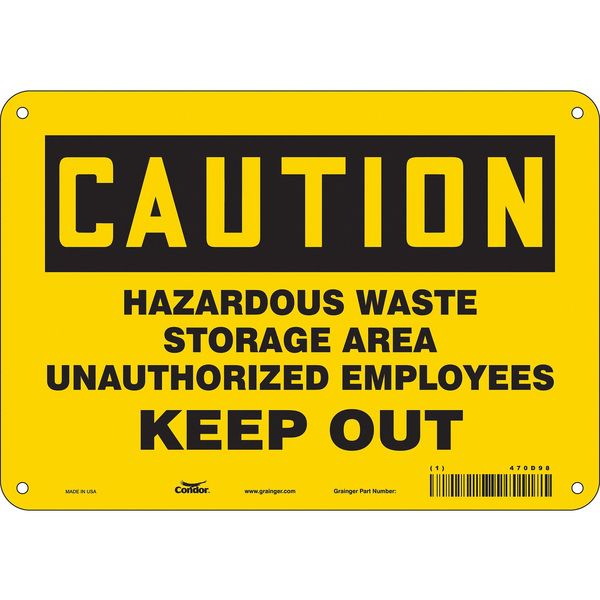 Safety Sign, 7 in Height, 10 in Width, Polyethylene, Vertical Rectangle, English, 470D98