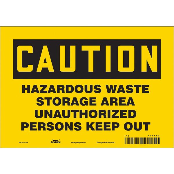 Safety Sign, 7 in Height, 10 in Width, Vinyl, Vertical Rectangle, English, 470F82