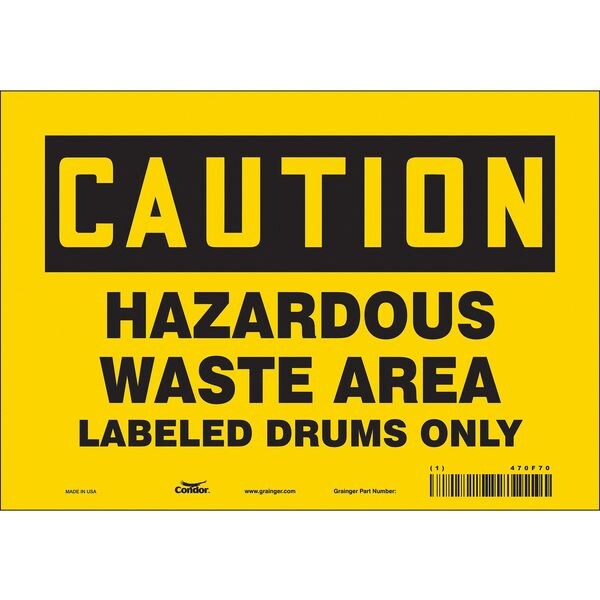 Safety Sign, 7 in Height, 10 in Width, Vinyl, Vertical Rectangle, English, 470F70