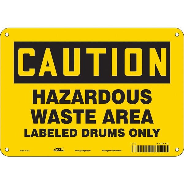 Safety Sign, 7 in Height, 10 in Width, Polyethylene, Vertical Rectangle, English, 470F67