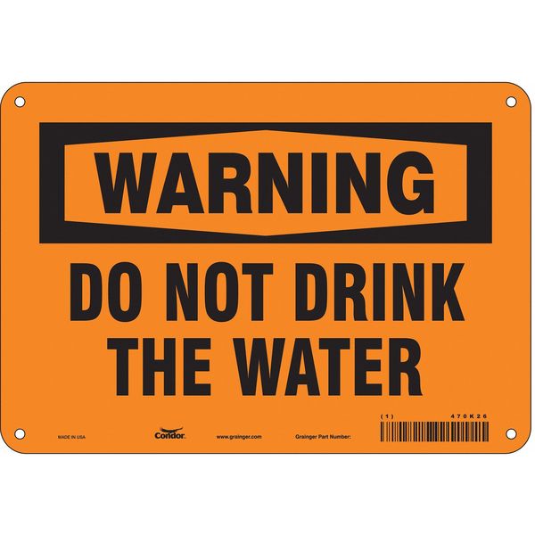 Safety Sign, 7 in Height, 10 in Width, Polyethylene, Vertical Rectangle, English, 470K26