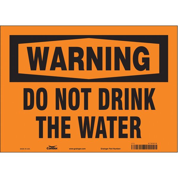 Safety Sign, 10 in Height, 14 in Width, Vinyl, Horizontal Rectangle, English, 470K29