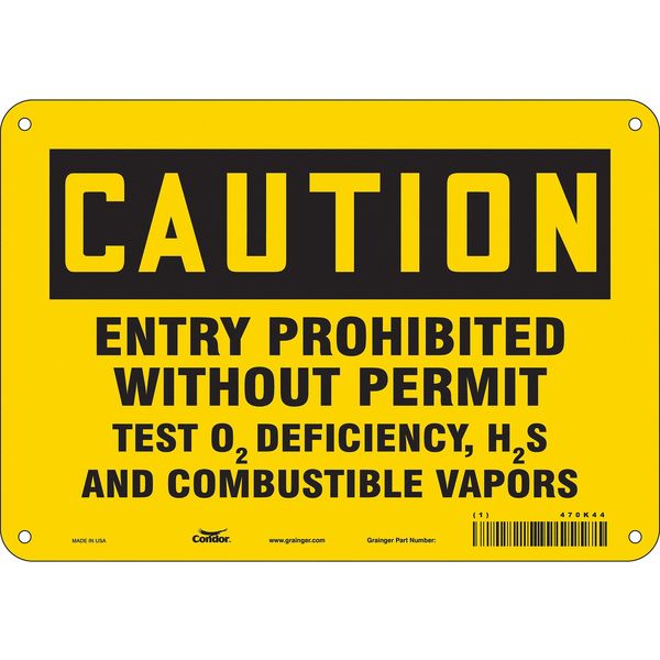 Safety Sign, 7 in Height, 10 in Width, Polyethylene, Vertical Rectangle, English, 470K44