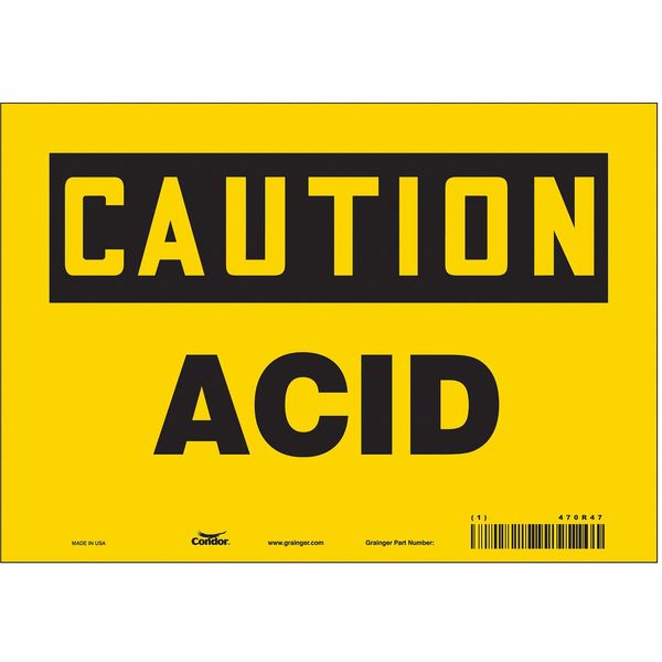 Safety Sign, 7 in Height, 10 in Width, Vinyl, Vertical Rectangle, English, 470R47