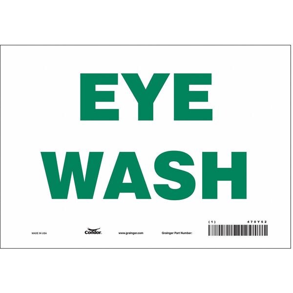Safety Sign, 7 in Height, 10 in Width, Vinyl, Vertical Rectangle, English, 470Y52
