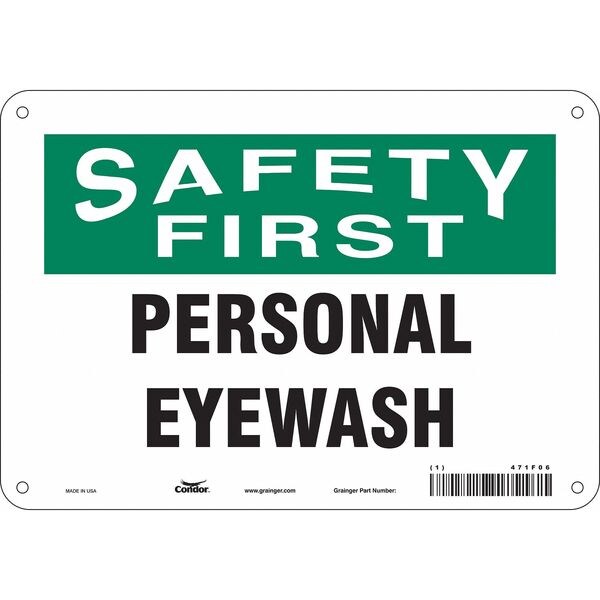 Safety Sign, 7 in Height, 10 in Width, Polyethylene, Vertical Rectangle, English, 471F06