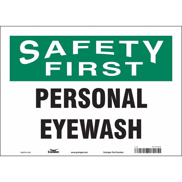 Safety Sign, 10 in Height, 14 in Width, Vinyl, Horizontal Rectangle, English, 471F09