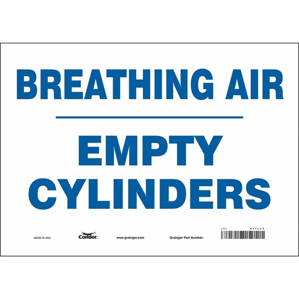 Safety Sign, 10 in Height, 14 in Width, Vinyl, Horizontal Rectangle, English, 471L53