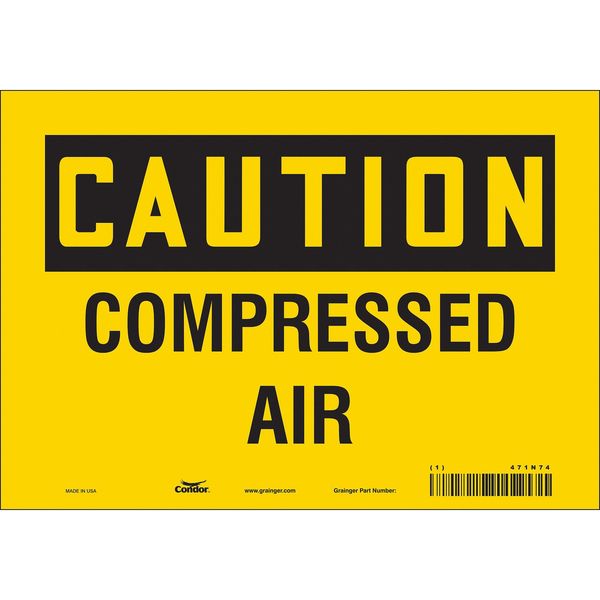 Safety Sign, 7 in Height, 10 in Width, Vinyl, Vertical Rectangle, English, 471N74