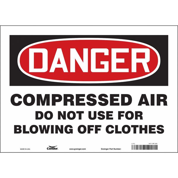 Safety Sign, 10 in Height, 14 in Width, Vinyl, Horizontal Rectangle, English, 471P25
