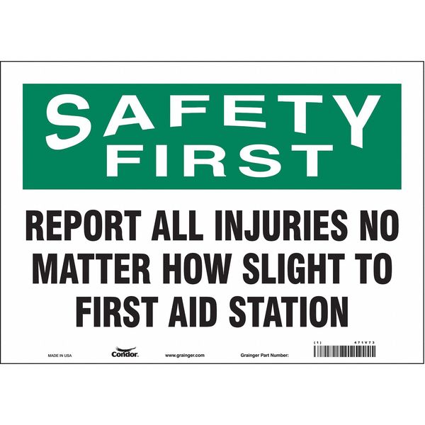 Safety Sign, 10 in Height, 14 in Width, Vinyl, Horizontal Rectangle, English, 471V73