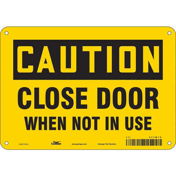 Safety Sign, 7 in Height, 10 in Width, Polyethylene, Vertical Rectangle, English, 471W79