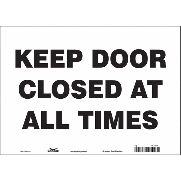 Safety Sign, 10 in Height, 14 in Width, Vinyl, Horizontal Rectangle, English, 471W11