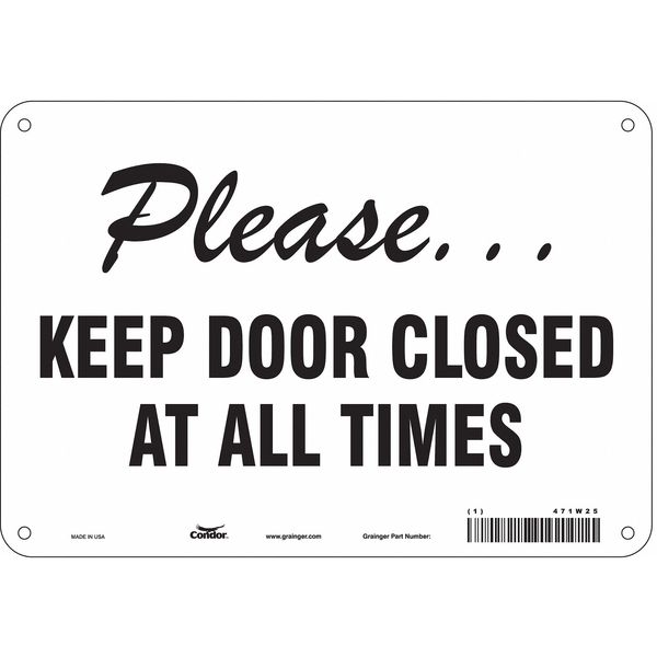 Safety Sign, 7 in Height, 10 in Width, Polyethylene, Vertical Rectangle, English, 471W25