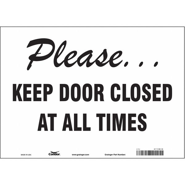 Safety Sign, 10 in Height, 14 in Width, Vinyl, Horizontal Rectangle, English, 471W28