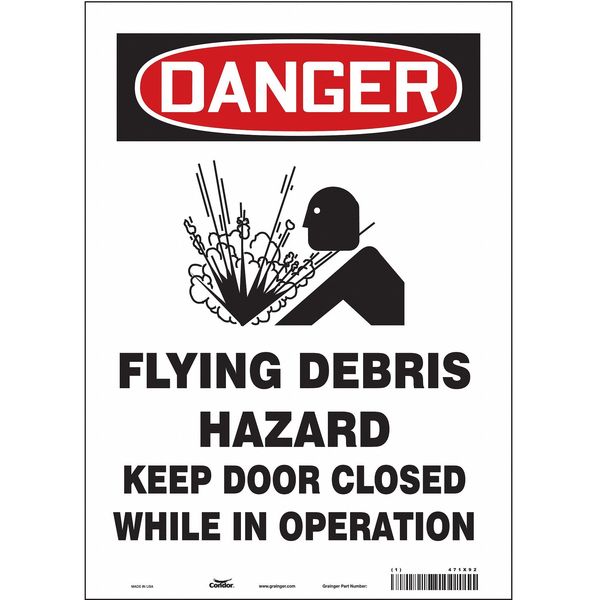 Safety Sign, 14 in Height, 10 in Width, Vinyl, Vertical Rectangle, English, 471X92