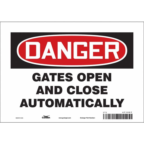 Safety Sign, 7 in Height, 10 in Width, Vinyl, Vertical Rectangle, English, 471X97