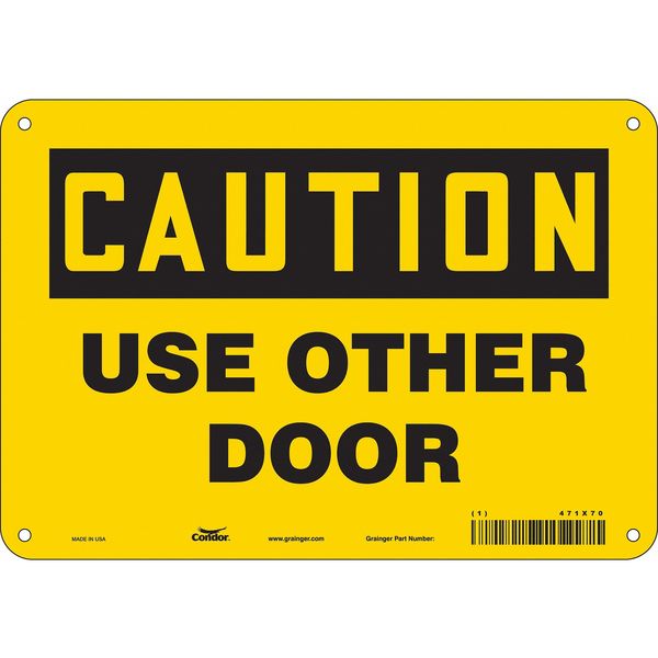 Safety Sign, 7 in Height, 10 in Width, Polyethylene, Vertical Rectangle, English, 471X70