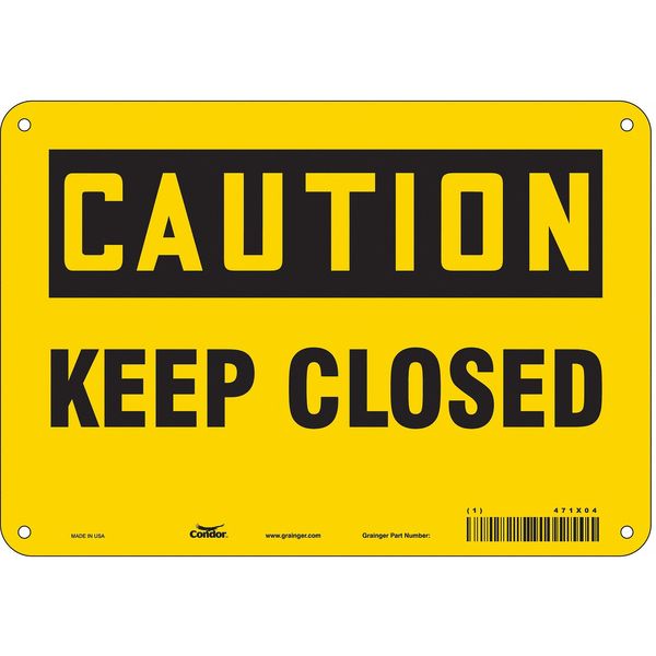 Safety Sign, 7 in Height, 10 in Width, Polyethylene, Vertical Rectangle, English, 471X04