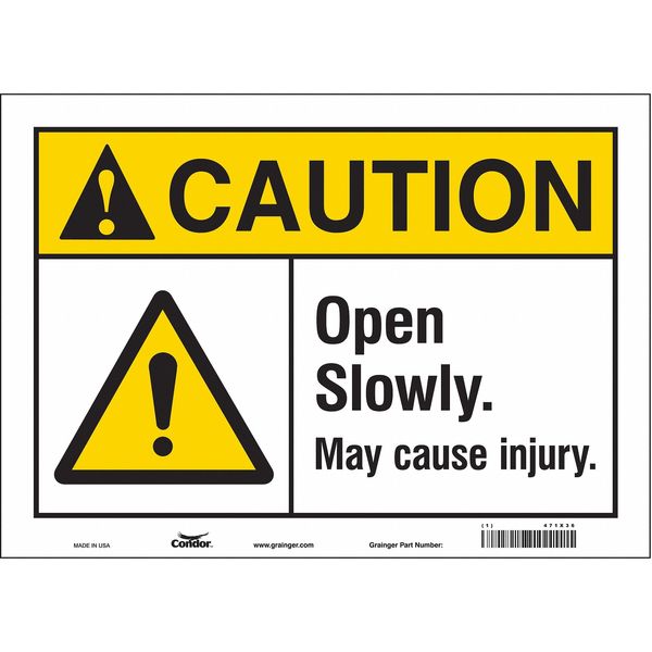 Safety Sign, 10 in Height, 14 in Width, Vinyl, Horizontal Rectangle, English, 471X36