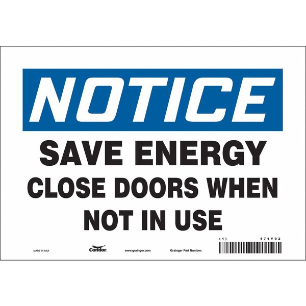Safety Sign, 7 in Height, 10 in Width, Vinyl, Vertical Rectangle, English, 471Y92