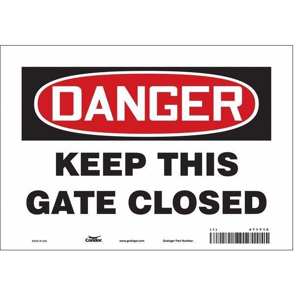 Safety Sign, 7 in Height, 10 in Width, Vinyl, Vertical Rectangle, English, 471Y16