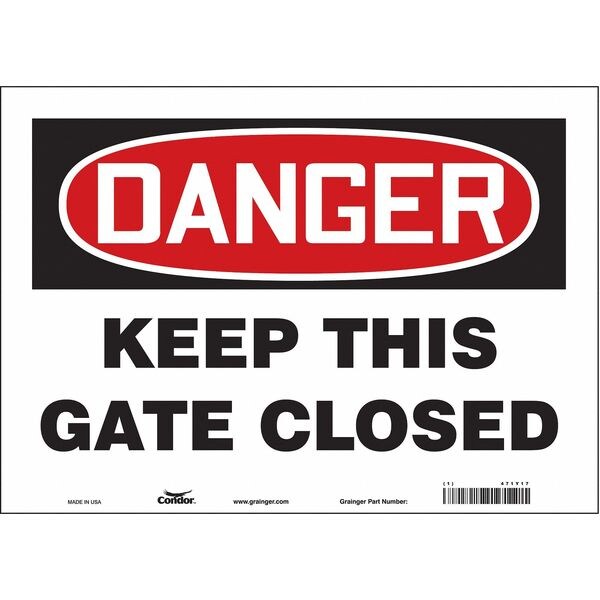 Safety Sign, 10 in Height, 14 in Width, Vinyl, Horizontal Rectangle, English, 471Y17