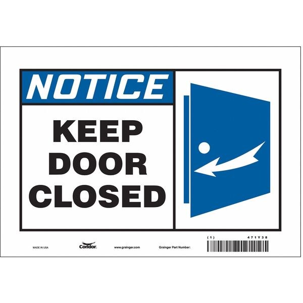 Safety Sign, 7 in Height, 10 in Width, Vinyl, Vertical Rectangle, English, 471Y38