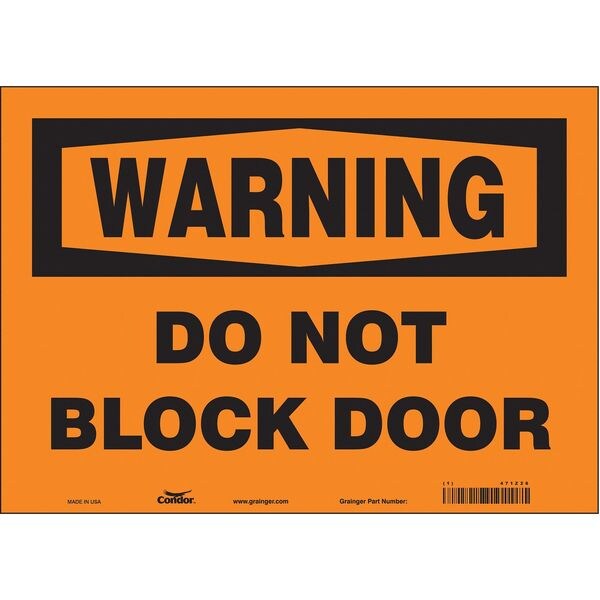 Safety Sign, 10 in Height, 14 in Width, Vinyl, Horizontal Rectangle, English, 471Z26